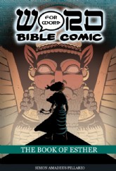 The Book of Esther: Word for Word Bible Comic 2019